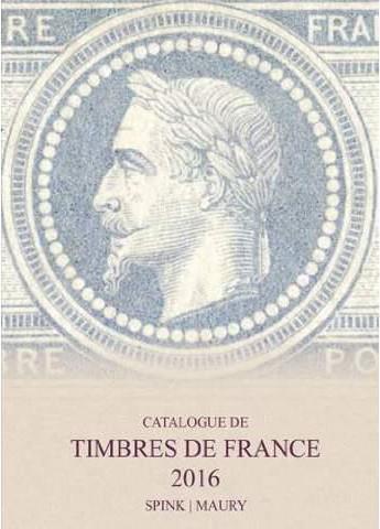 Couverture du livre « Catalogue de timbres de France 2016 » de  aux éditions Dallay