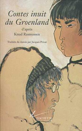 Couverture du livre « Contes inuit du groenland » de Privat-J aux éditions Hachette Litteratures