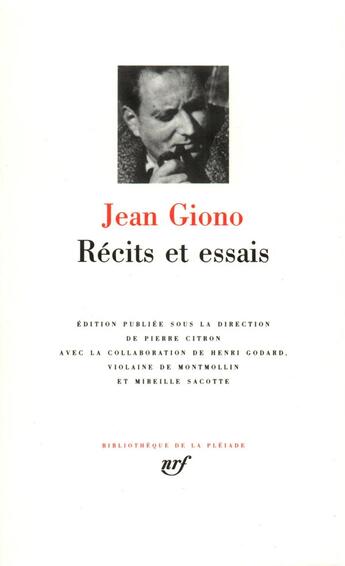 Couverture du livre « Récits et essais » de Jean Giono aux éditions Gallimard