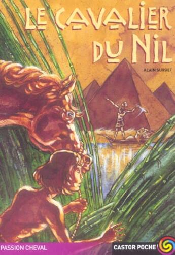 Couverture du livre « Cavalier du nil (le) » de Alain Surget aux éditions Pere Castor