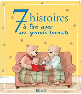 Couverture du livre « 7 histoires à lire avec ses grands-parents » de Collectif/Amiot/Loez aux éditions Fleurus