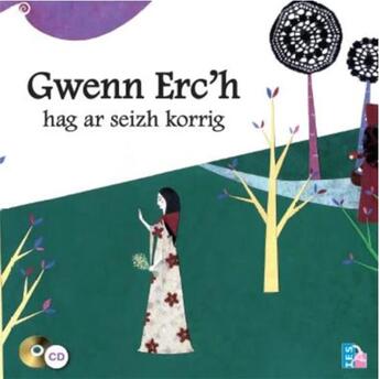 Couverture du livre « Gwenn erc'h hag ar seizh korrig version 2021 » de Maria Menguy aux éditions Tes