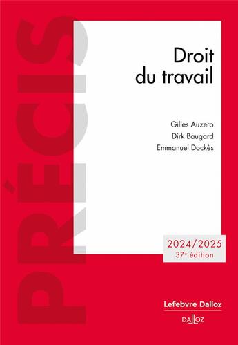 Couverture du livre « Droit du travail (édition 2024) » de Emmanuel Dockes et Gilles Auzero aux éditions Dalloz