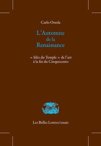 Couverture du livre « L'automne de la Renaissance » de Carlo Ossola aux éditions Belles Lettres