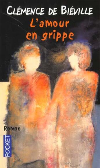 Couverture du livre « L'Amour En Grippe » de Clemence De Bieville aux éditions Pocket