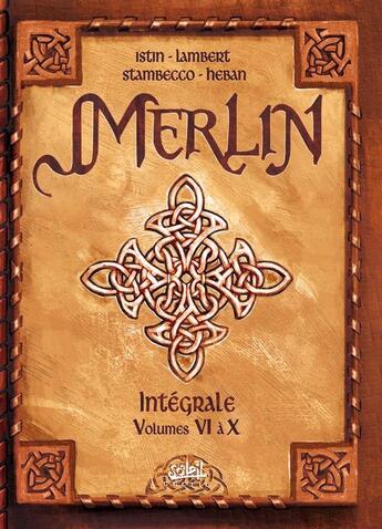 Couverture du livre « Merlin : Intégrale vol.2 : Tomes 6 à 10 » de Jean-Luc Istin et Stambecco et Eric Lambert et Olivier Heban aux éditions Soleil