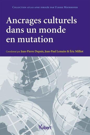 Couverture du livre « Ancrages culturels dans un monde en mutation » de  aux éditions Vuibert