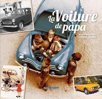 Couverture du livre « La voiture de papa » de Alain Bienvenu aux éditions Terres Editions