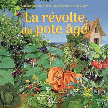 Couverture du livre « La révolte du pote âgé » de Charline Nugues-Richer aux éditions Grrr...art