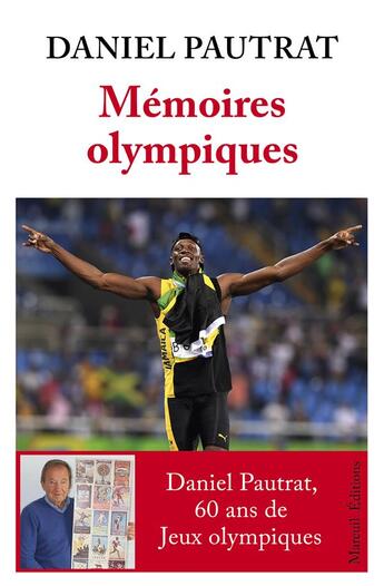 Couverture du livre « Mémoires olympiques » de Daniel Pautrat aux éditions Mareuil Editions