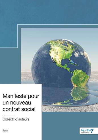 Couverture du livre « Manifeste pour un nouveau contrat social » de  aux éditions Nombre 7