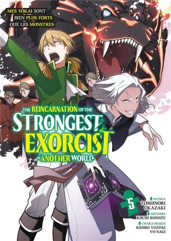 Couverture du livre « The reincarnation of the strongest exorcist in another world Tome 5 » de Kiichi Kosuzu et Toshinori Okazaki et Kihiro Yuzuki aux éditions Meian