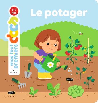 Couverture du livre « Le potager » de Vanessa Robidou et Delphine Soury aux éditions Milan