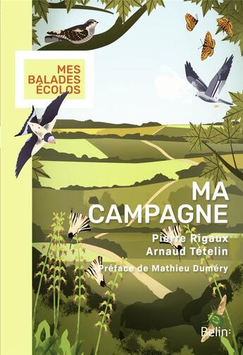 Couverture du livre « Ma campagne » de Pierre Rigaux et Arnaud Tetelin aux éditions Belin