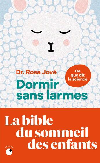 Couverture du livre « Dormir sans larmes » de Rosa Jove aux éditions Collection Proche