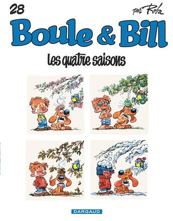 Couverture du livre « Boule & Bill Tome 28 : les quatre saisons » de Jean Roba aux éditions Dargaud