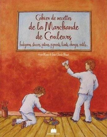 Couverture du livre « Cahier de recettes de la marchande de couleurs » de  aux éditions Massin