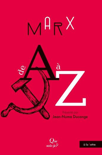 Couverture du livre « Marx de A à Z » de Jean-Numa Ducange aux éditions Que Sais-je ?