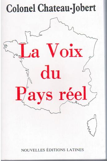 Couverture du livre « La voix du pays réel » de Pierre Chateau-Jobert aux éditions Nel