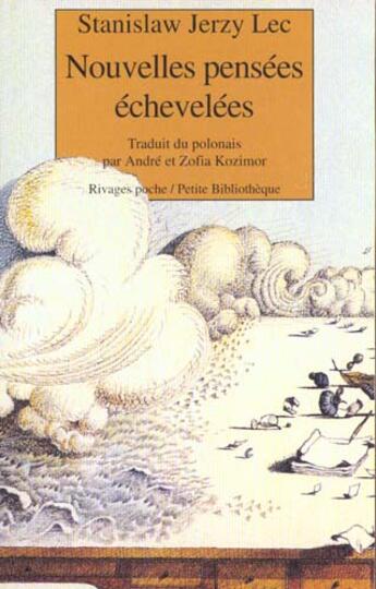 Couverture du livre « Nouvelles pensees echevelees » de Stanislaw Jerzy-Lec aux éditions Rivages