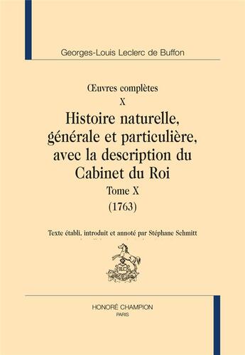 Couverture du livre « Oeuvres complètes Tome 10 ; histoire naturelle Tome 10 » de Georges-Louis Buffon aux éditions Honore Champion