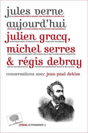 Couverture du livre « Jules Verne aujourd'hui » de Regis Debray et Michel Serres et Julien Gracq aux éditions Le Pommier