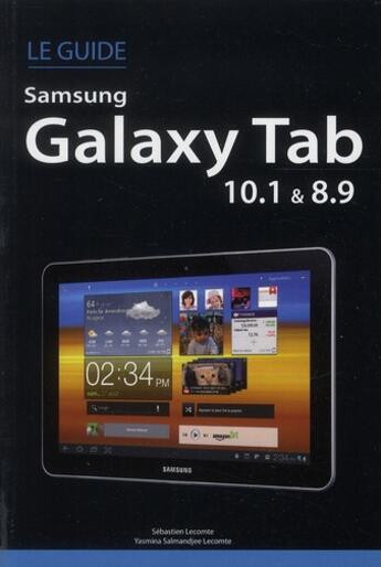 Couverture du livre « Guide samsung galaxy tab 10. et 8.9 » de Y Salmandjee Lecomte aux éditions First Interactive