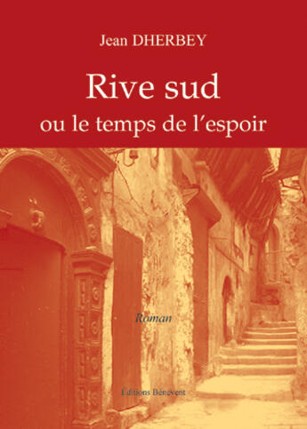 Couverture du livre « Rive Sud » de Dherbey aux éditions Benevent