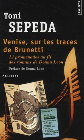 Couverture du livre « Venise, sur les traces de Brunetti » de Toni Sepeda aux éditions Points