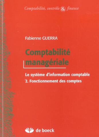 Couverture du livre « Comptabilité manageriale 2 » de Fabienne Guerra aux éditions De Boeck Superieur