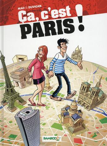 Couverture du livre « Ça c'est Paris Tome 1 » de Sebastien Mao et Duvigan aux éditions Bamboo