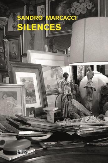 Couverture du livre « Silences » de Sandro Marcacci aux éditions D'en Bas