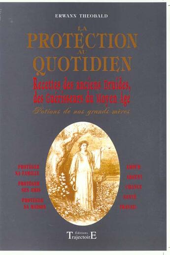 Couverture du livre « Protection au quotidien » de Erwann Theobald aux éditions Trajectoire