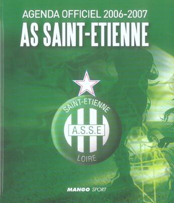 Couverture du livre « Agenda officiel as saint-etienne 2006-2007 » de  aux éditions Mango