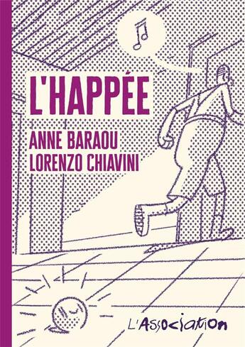 Couverture du livre « L' happée » de Lorenzo Chiavini et Anne Baraou aux éditions L'association