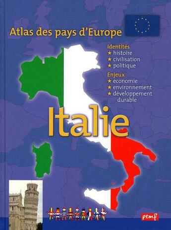 Couverture du livre « Atlas des pays d'Europe ; Italie » de  aux éditions Pemf