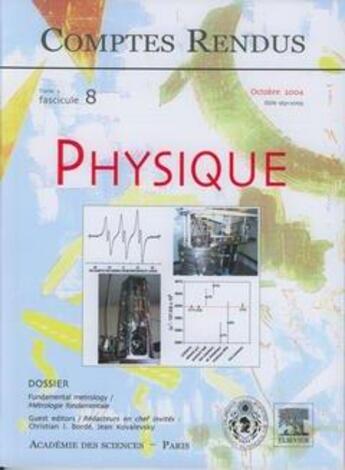 Couverture du livre « Comptes rendus academie des sciences, physique, t.5, fascicule 8, octobre 2004 : fundamental metrology » de  aux éditions Elsevier