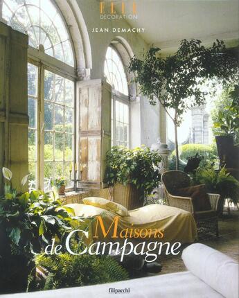 Couverture du livre « Maisons De Campagne » de Jean Demachy aux éditions Filipacchi