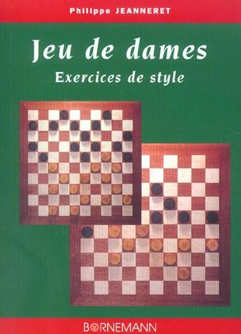 Couverture du livre « Jeu de dames - exercices de style » de Jeanneret P aux éditions Bornemann