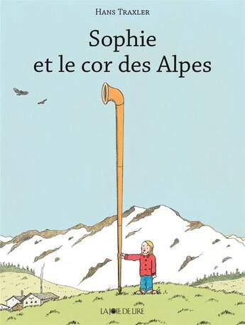 Couverture du livre « Sophie et le cor des Alpes » de Hans Traxler aux éditions La Joie De Lire