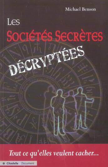 Couverture du livre « Les societes secretes decryptees » de Benson-M aux éditions City