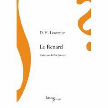 Couverture du livre « Le renard » de David Herbert Lawrence aux éditions Sillage