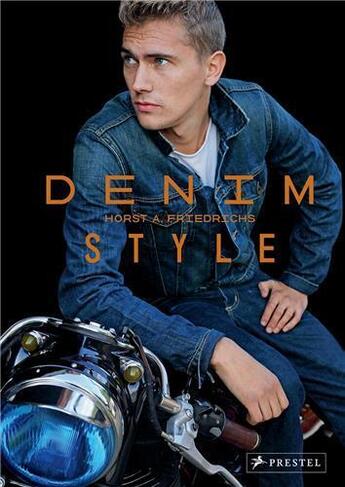 Couverture du livre « Denim style » de Horst A. Friedrichs aux éditions Prestel