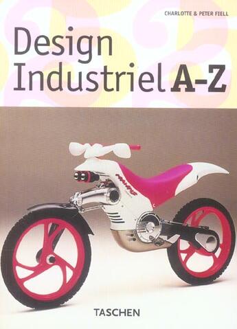 Couverture du livre « Design industriel a-z » de Peter Fiell et Charlotte Fiell aux éditions Taschen