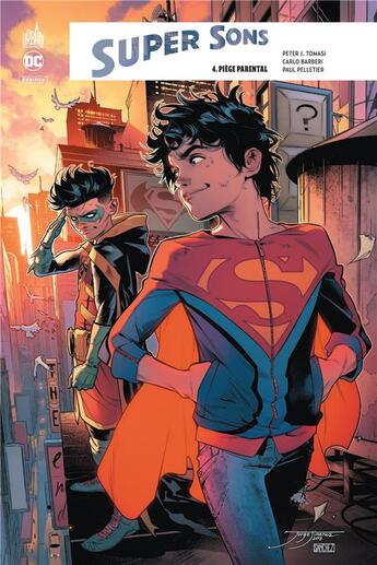 Couverture du livre « Super Sons Tome 4 : piège parental » de Patrick Gleason et Peter J. Tomasi et Carlo Barberi et . Collectif aux éditions Urban Comics