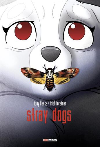 Couverture du livre « Stray dogs : le silence des agneaux » de Tony Fleecs et Trish Forstner aux éditions Panini