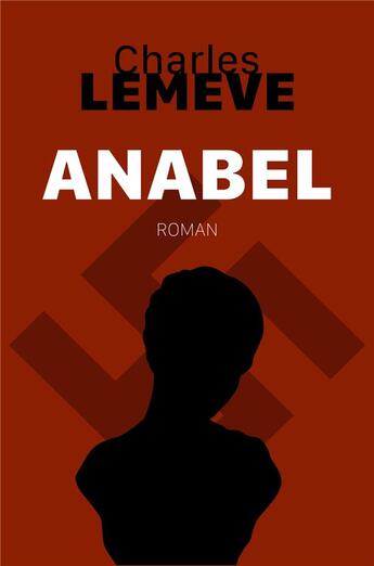 Couverture du livre « Anabel » de Charles Lemeve aux éditions Librinova