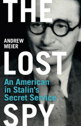 Couverture du livre « The Lost Spy » de Meier Andrew aux éditions Orion Digital