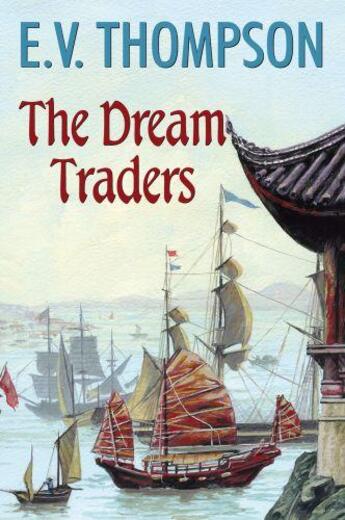 Couverture du livre « Dream Traders » de Thompson E V aux éditions Hale Robert Digital