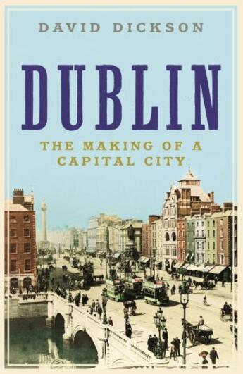 Couverture du livre « Dublin » de Dickson Dr David aux éditions Profile Digital